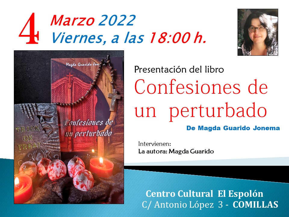 PRESENTACIÓN DEL LIBRO «CONFESIONES DE UN PERTURBADO» de Magda Guarido Jonema