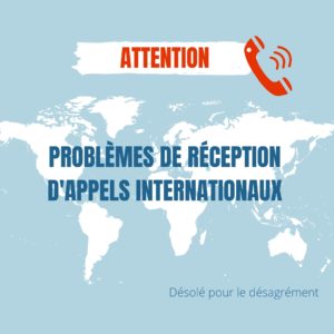 RÉCEPTION D’APPELS INTERNATIONAUX