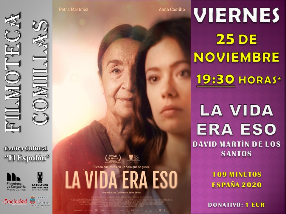 FILMOTECA COMILLAS «LA VIDA ERA ESO»