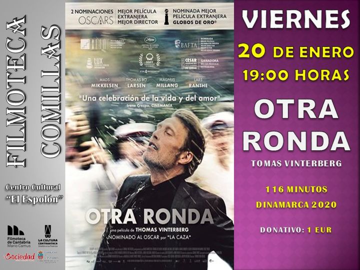 FILMOTECA COMILLAS «OTRA RONDA»