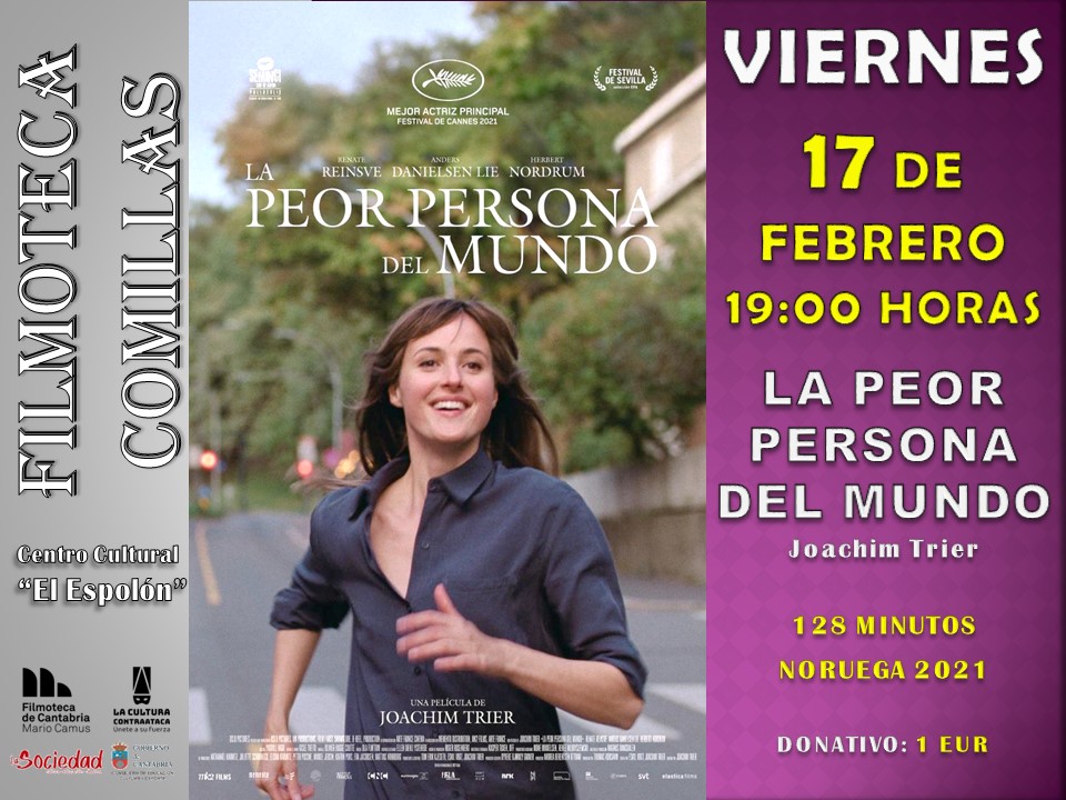 FILMOTECA COMILLAS «LA PEOR PERSONA DEL MUNDO»