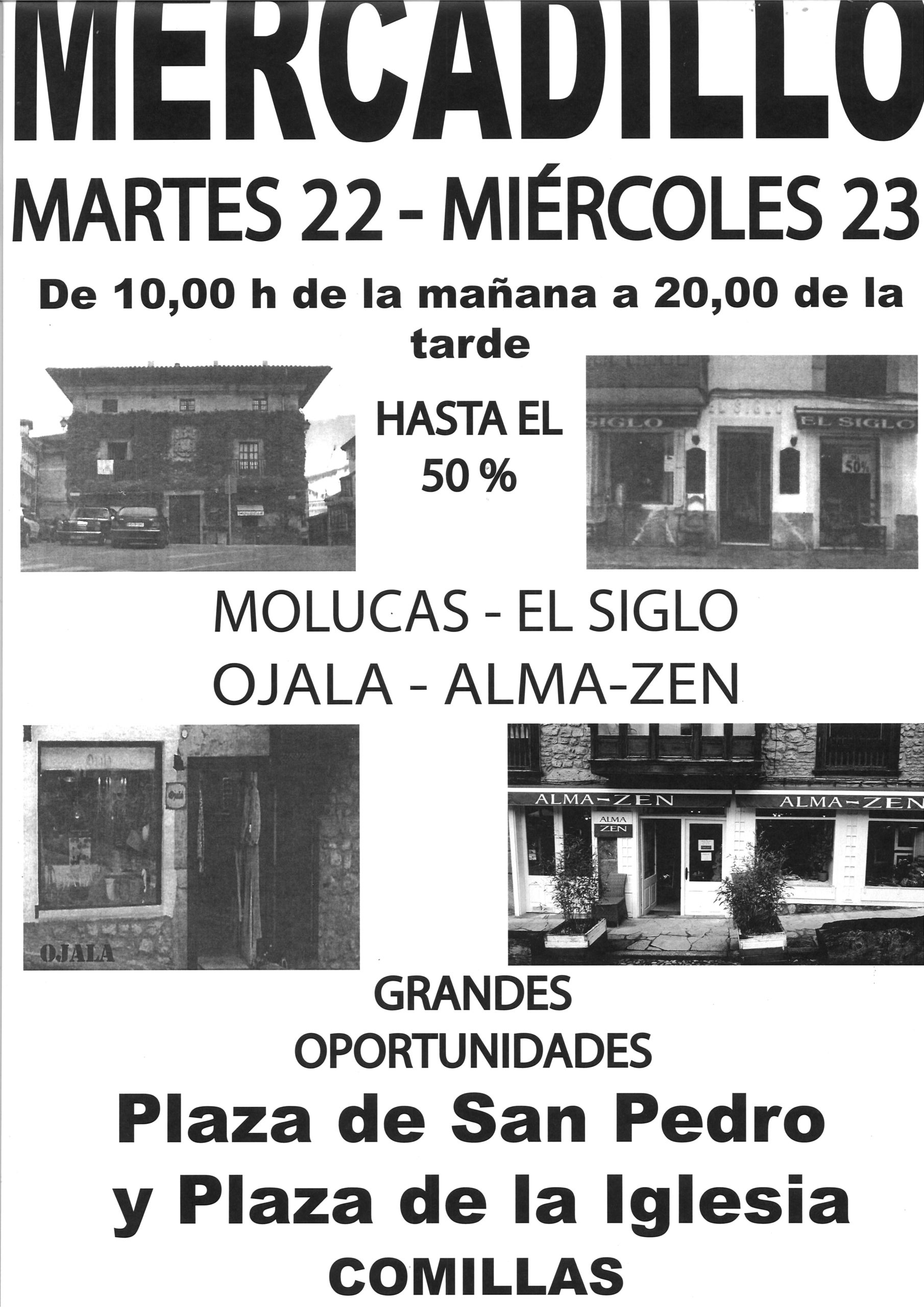 MERCADILLO: MOLUCAS, EL SIGLO, OJALA, ALMA-ZEN