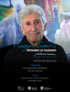“PINGERE SACRIS. PINTANDO LO SAGRADO”  EXPOSICIÓN DE JOSE RAMÓN SÁNCHEZ