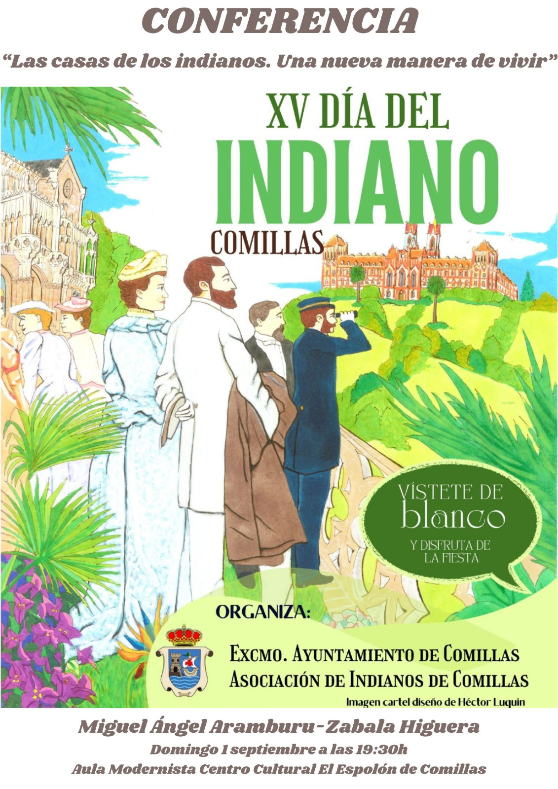CONFERENCIA «LAS CASA DE LOS INDIANOS. UNA NUEVA MANERA DE VIVIR»