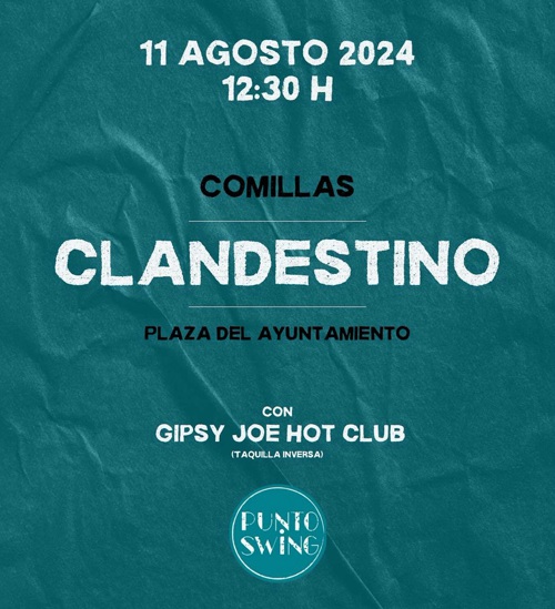 CLANDESTINO CON GIPSY JOE HOT CLUB