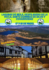 Excursión de senderismo CDE CORREMILLAS “Lagunas de Neila, Desfiladero de La Yecla, Santo Domingo de Silos y Covarrubias”.
