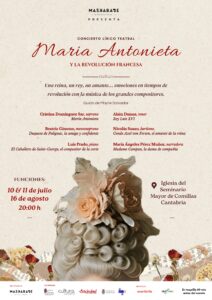 CONCIERTO LIRICO TEATRAL « MARIA ANTONIETA Y LA REVOLUCIÓN FRANCESA »