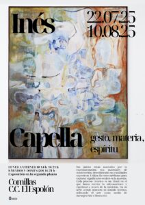 EXHIBITION « GESTO, MATERIA, ESPÍRITU » DE INÉS CAPELLA
