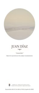 EXPOSITION « ACUARELAS » DE JUAN DÍAZ