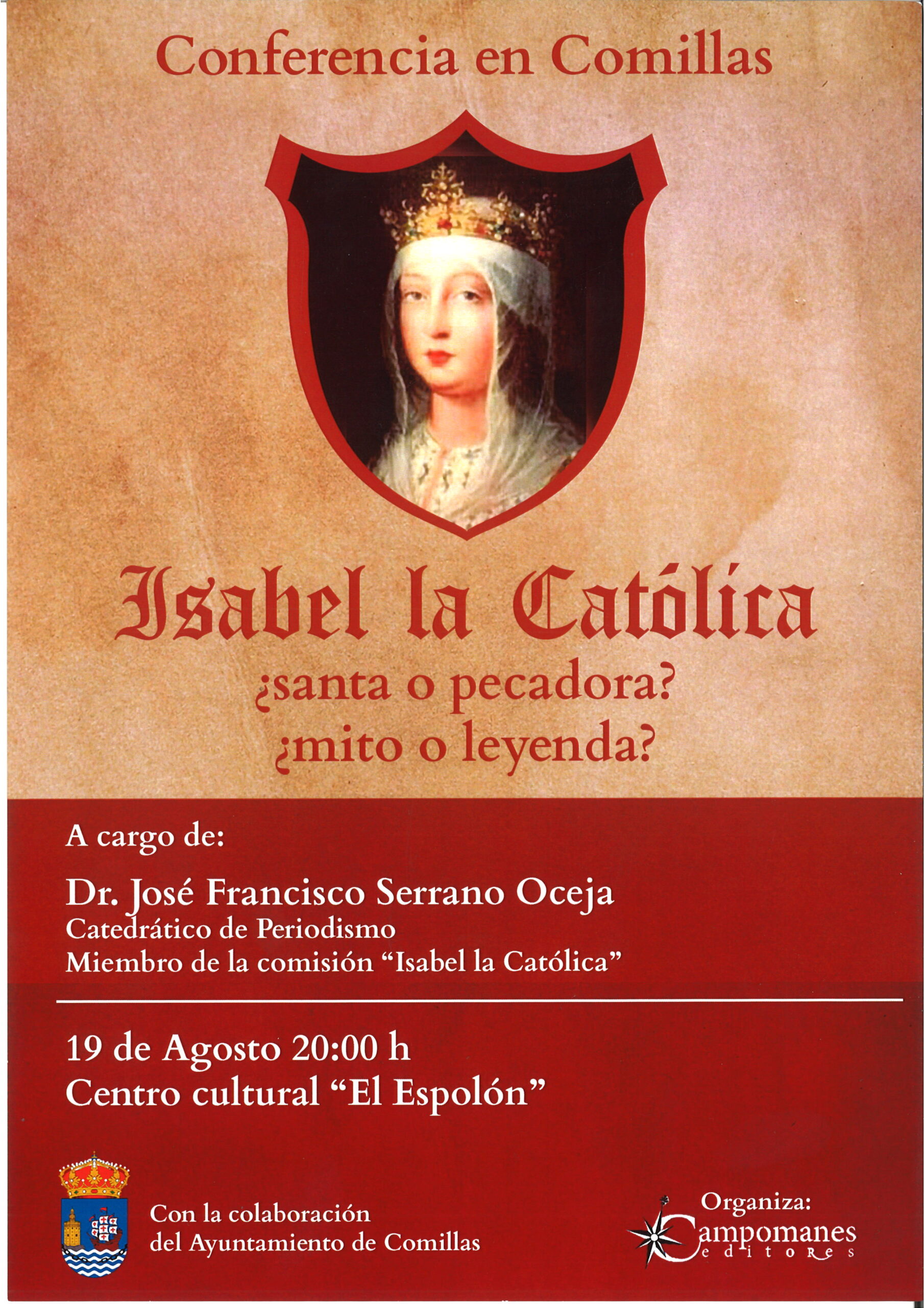 CONFERENCIA  ISABEL LA CATOLICA ¿SANTA O PECADORA?¿MITO O LEYENDA?