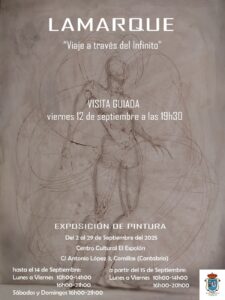 VISITA GUIADA A LA EXPOSICIÓN LAMARQUE “VIAJE A TRAVÉS DEL INFINITO”